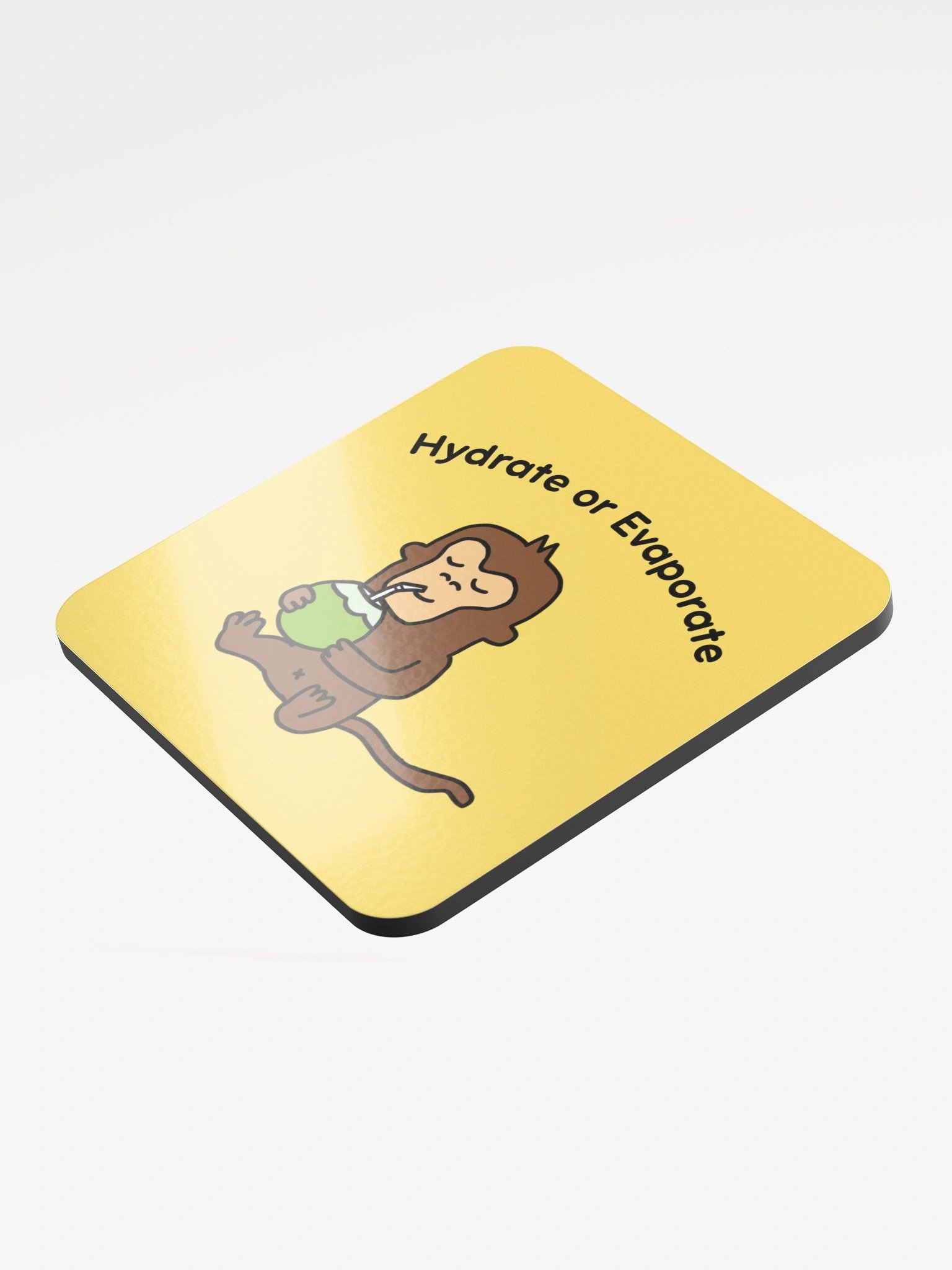 "Hydrate or Evaporate" Drink Coaster (Yellow) product image (3)