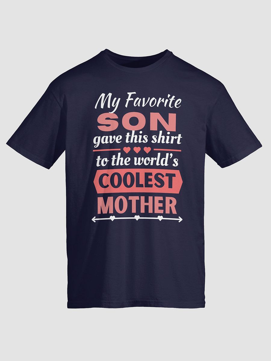 From Favorite Son to Coolest Mother - Mothers' Day Shirts and Gifts product image (1)