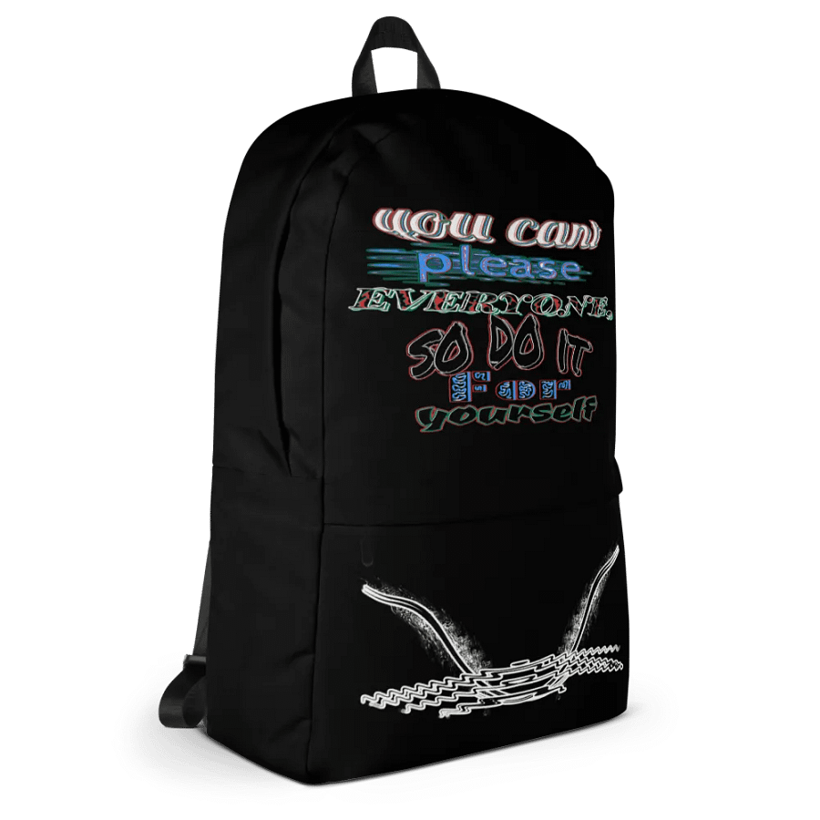 You Can't Please Everyone, So Do It For Yourself - Black - Backpack product image (5)