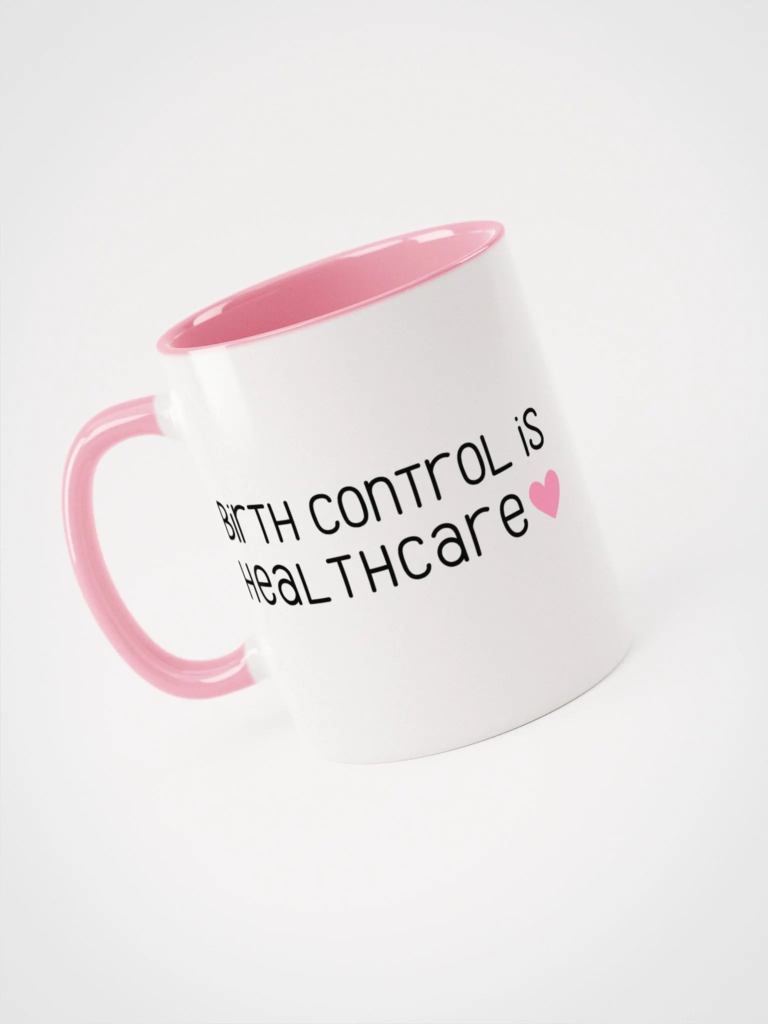 birthcontrol is healthcare (mug) product image (9)