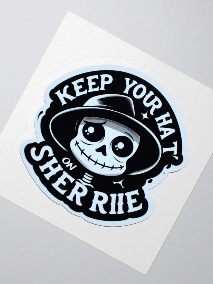 Zticker Keep your hat on Sherrie. product image (2)