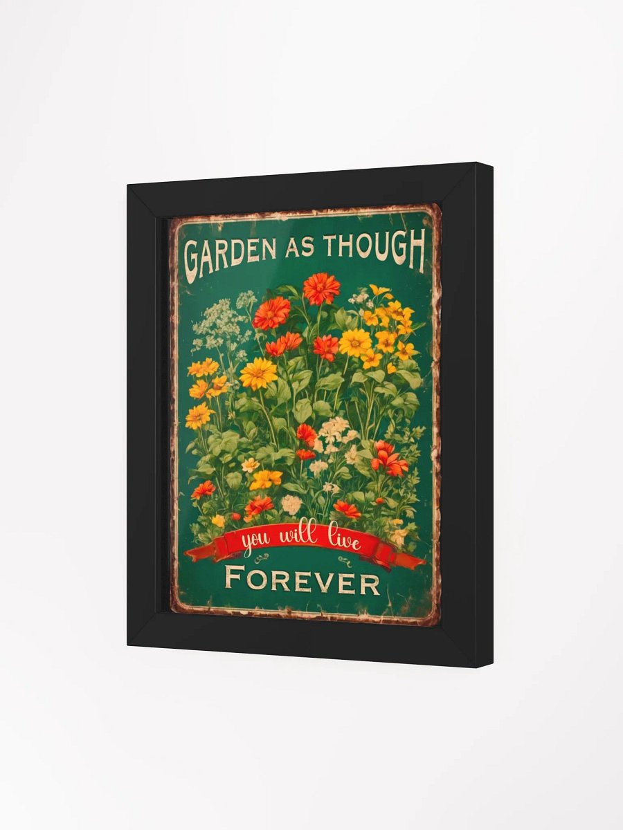 Garden as though you will live forever wall art product image (3)