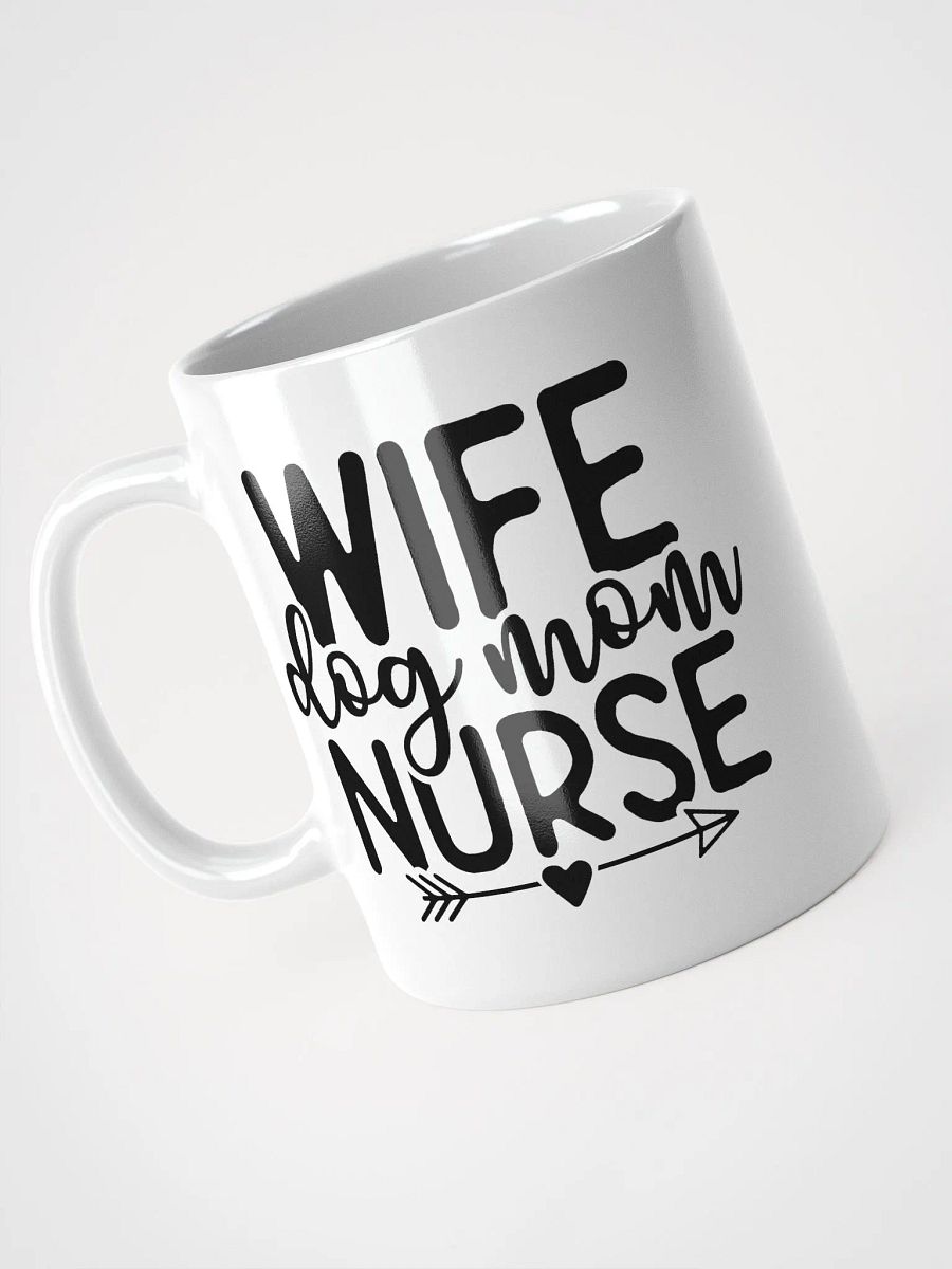 Wife Dog Mom Nurse Glossy Mug product image (9)