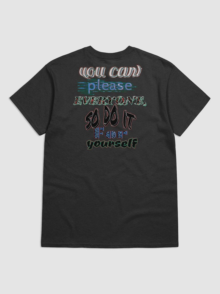 You Cant Please Everyone, So Do It For Yourself - Heavyweight T-Shirt product image (4)
