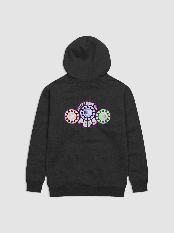 Gotta Have My Pops Hoodie product image (1)