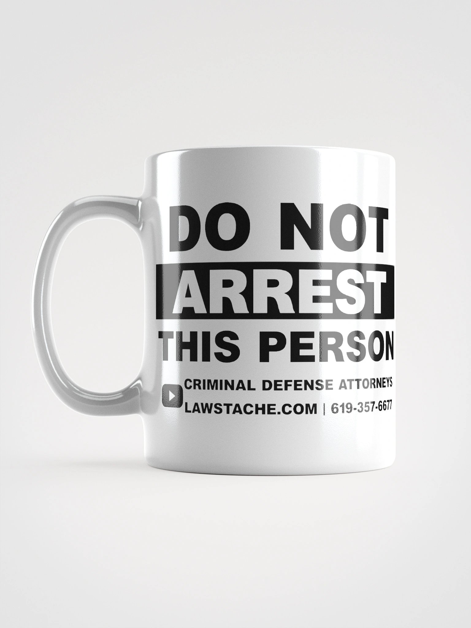 WHT MUG - Do Not Arrest This Person - Don't Consent to Search product image (6)