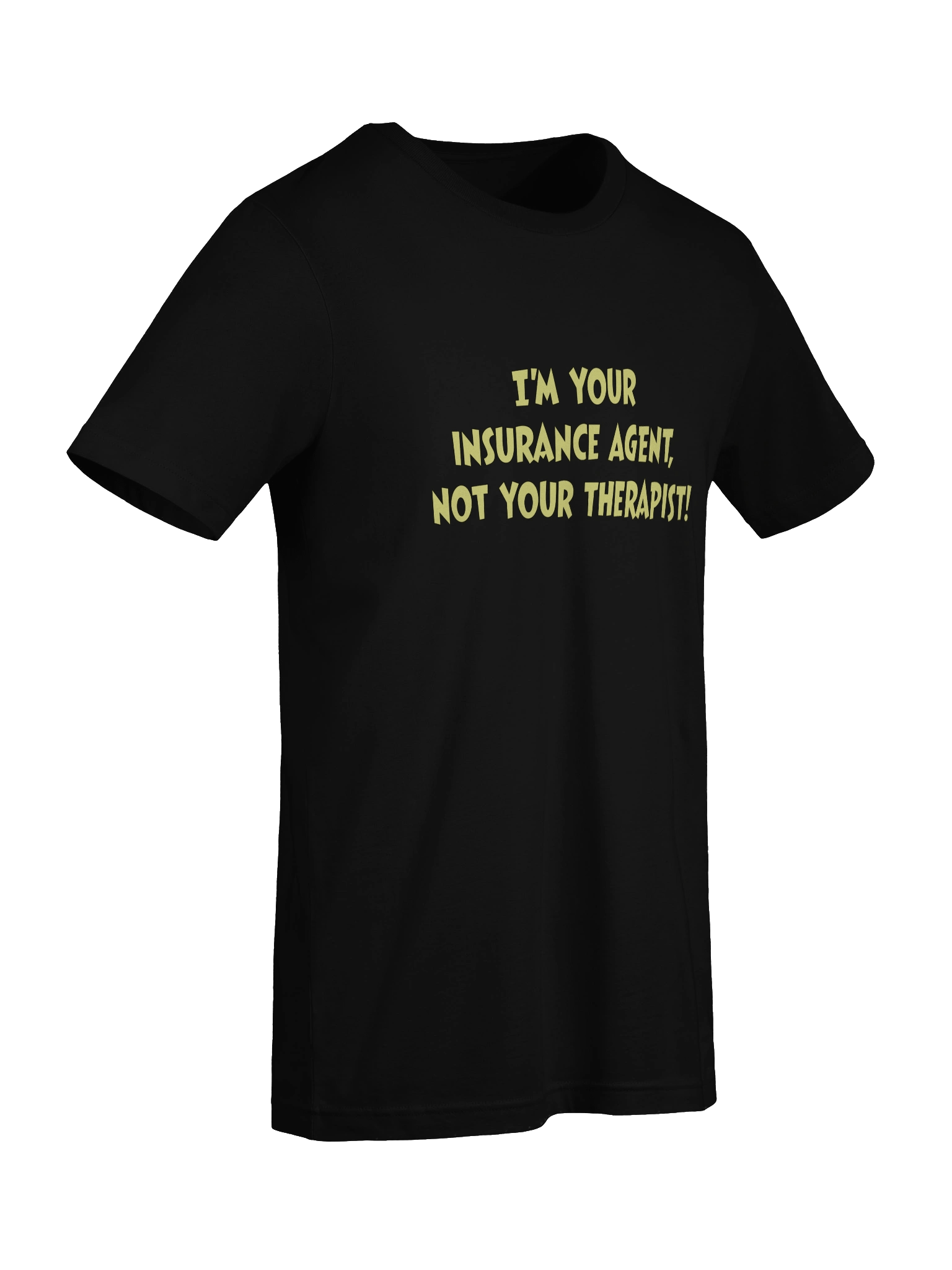 Therapist-Proof T-Shirt product image (94)