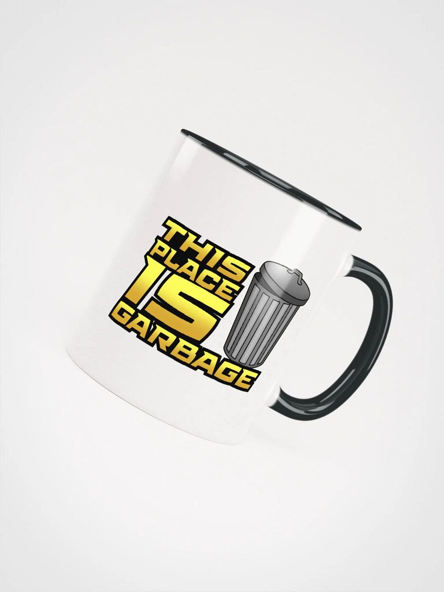 This Place Is Garbage Mug product image (19)