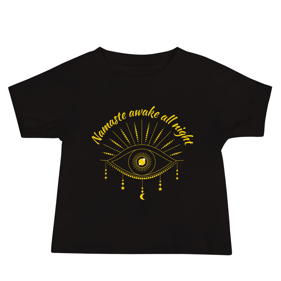 Namaste Awake All Night Baby T-Shirt product image (1)