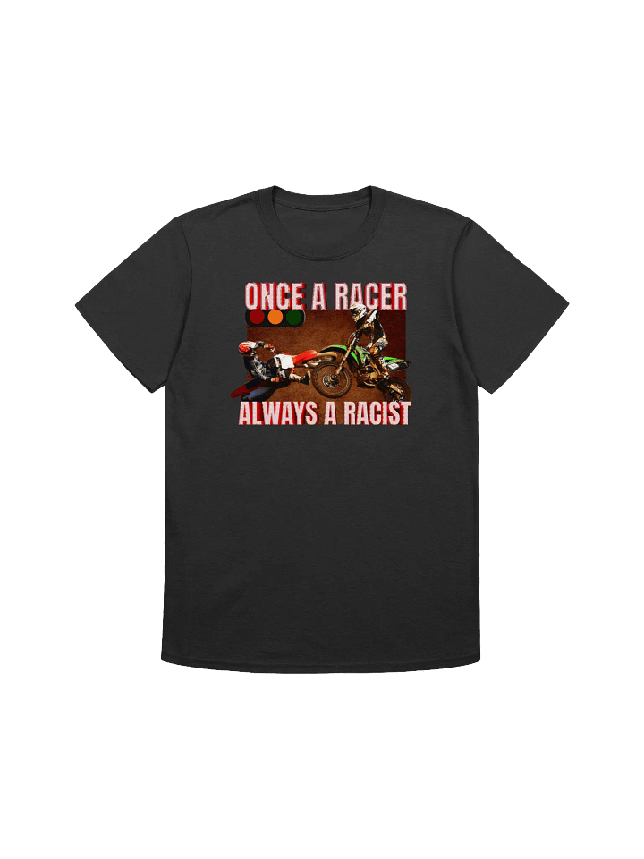 Once a racer T-shirt product image (2)