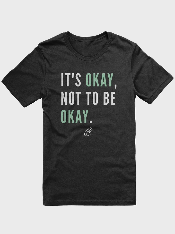 Okay Not To Be Okay - Black TShirt product image (1)