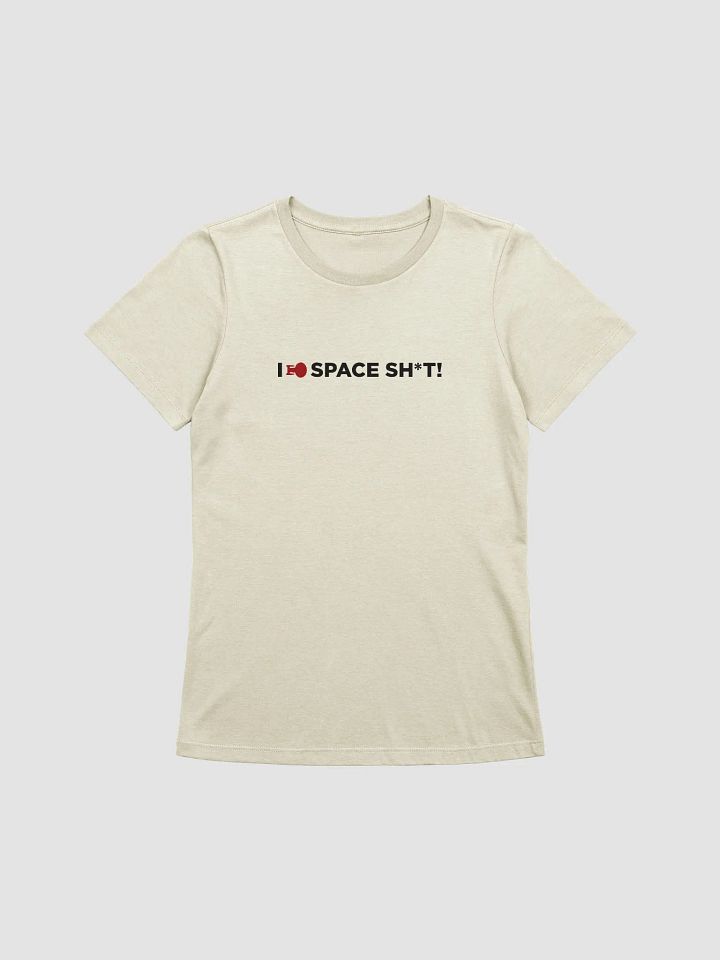 I <3 SPACE SH*T - Frontier - Women's Tee product image (5)