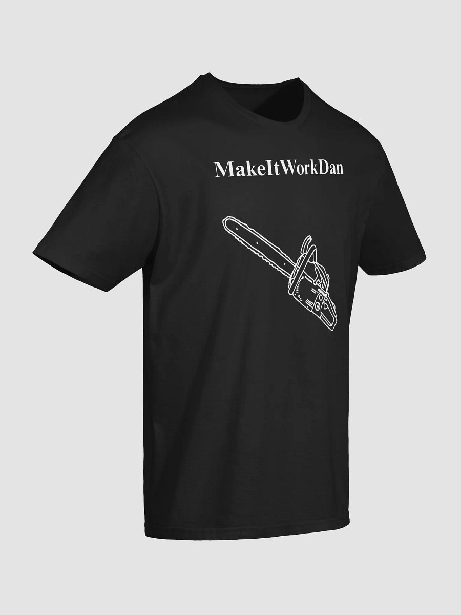 MakeItWorkDan t-shirt product image (2)