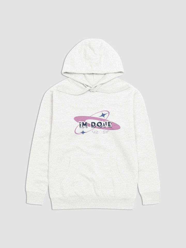 Im done hoodie product image (1)