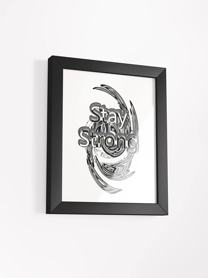 Stay Strong - Framed - High-Quality Matte Poster product image (2)