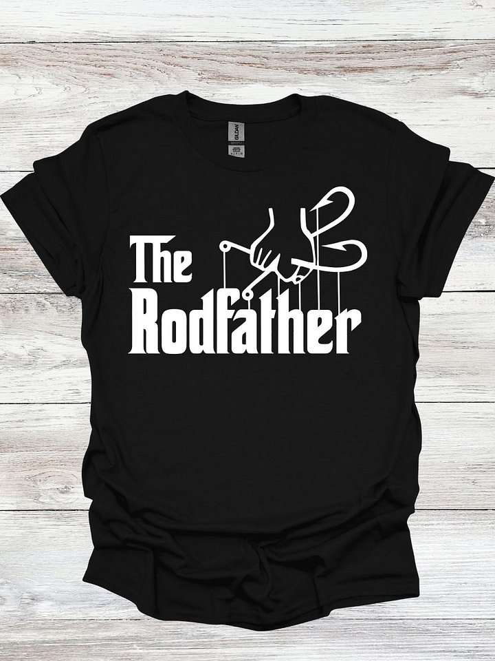 The Rodfather T-Shirt product image (1)