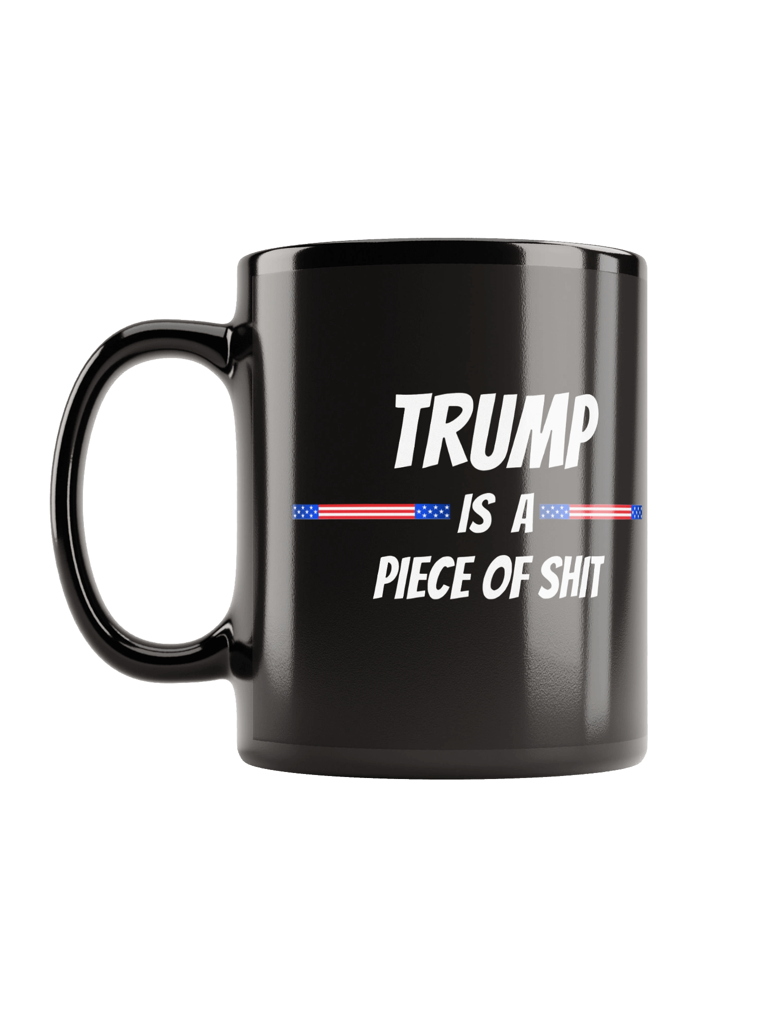 Trump is a POS Mug product image (11)