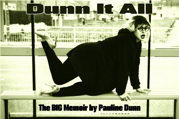 Dunn It All - The BIG Memoir by Pauline Dunn product image (1)