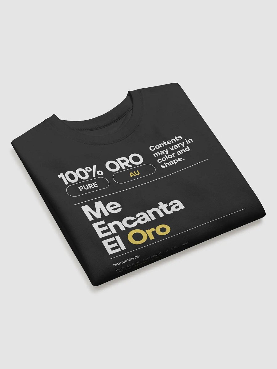 Me Encanta El Oro SweatShirt product image (3)