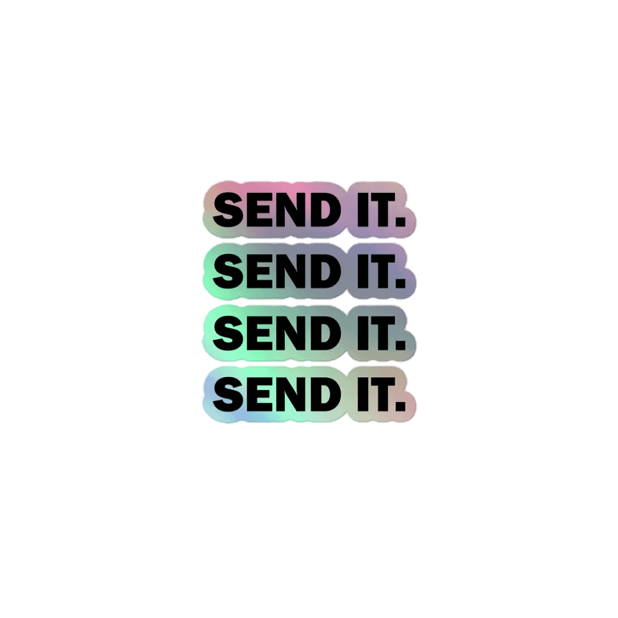 Send It. // Holographic Sticker product image (1)