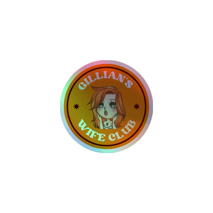 GILLIAN'S WIFE CLUB Holographic Sticker product image (1)