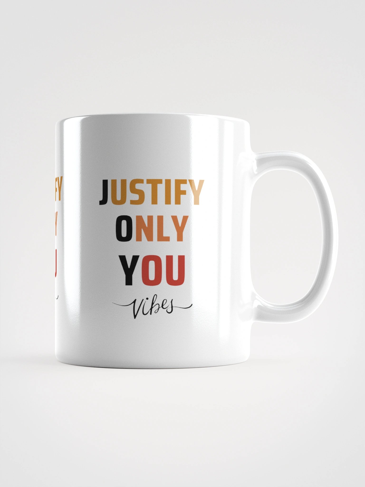 Justify Only You Mug product image (1)
