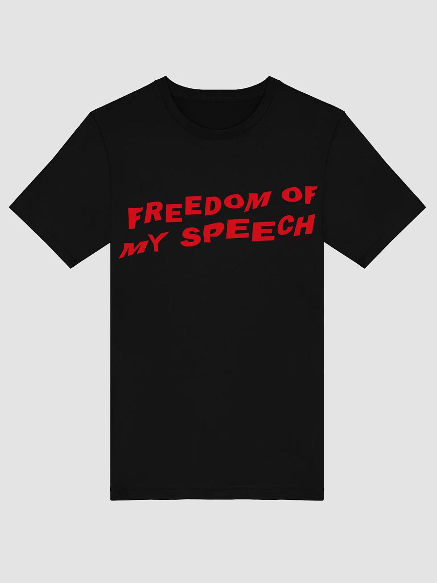 "Freedom of My Speech" Statement Tee - White Print Edition product image (1)