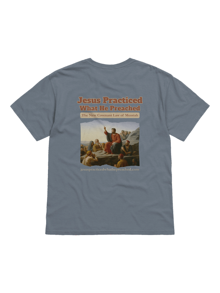Jesus Practiced What He Preached Relaxed Heavyweight Tee product image (2)