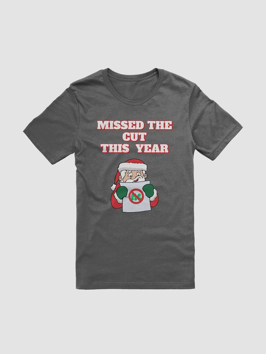 Missed The Cut This Year - Santa Christmas T-shirt product image (4)