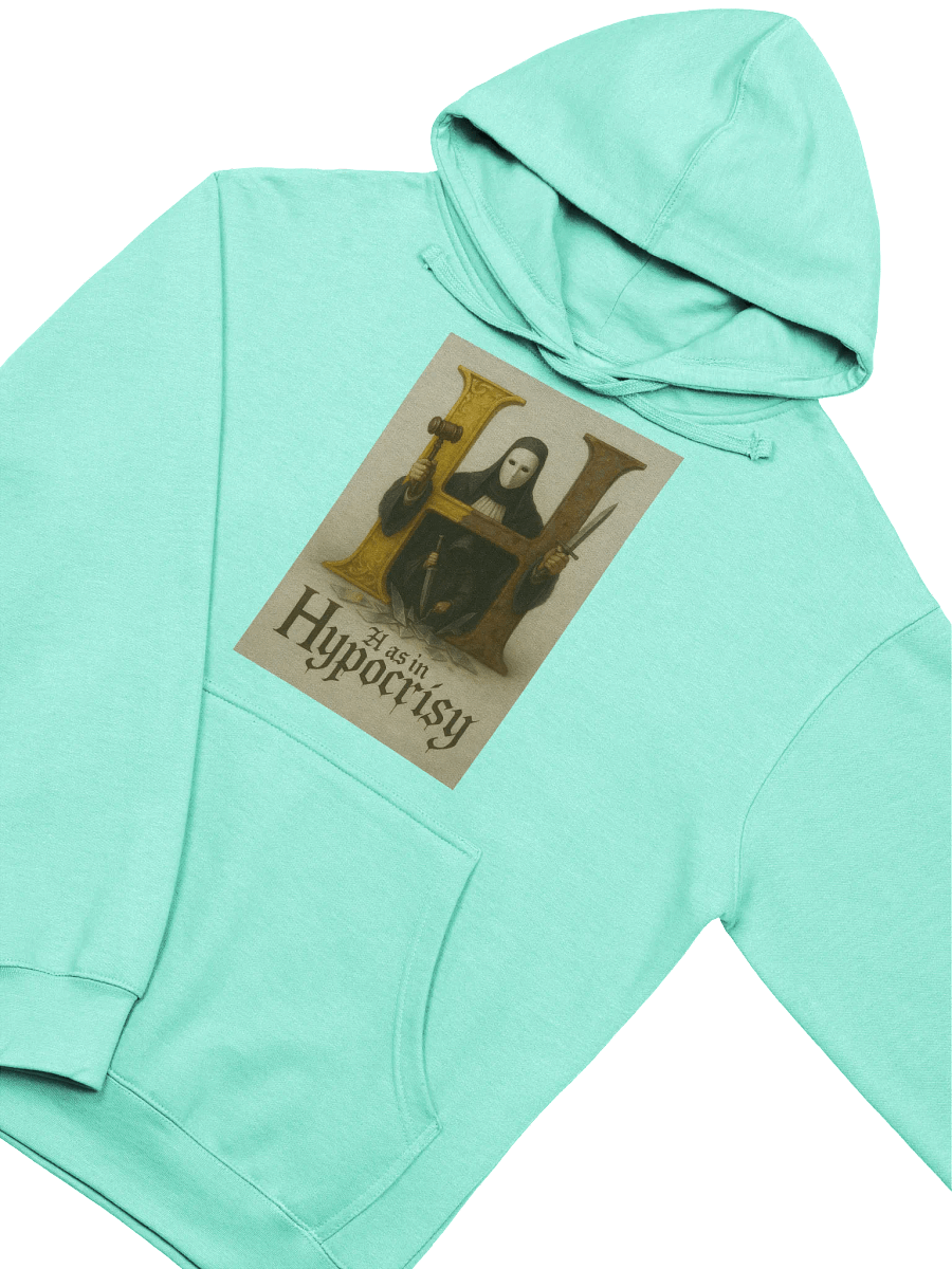 H as in hypocrisy hoodie product image (5)