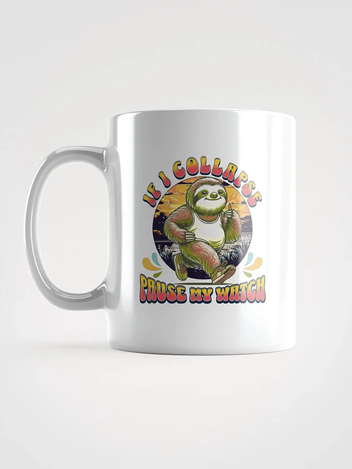 If I Collapse Pause My Watch Runner Sloth Jogging Sunset Mug product image (1)