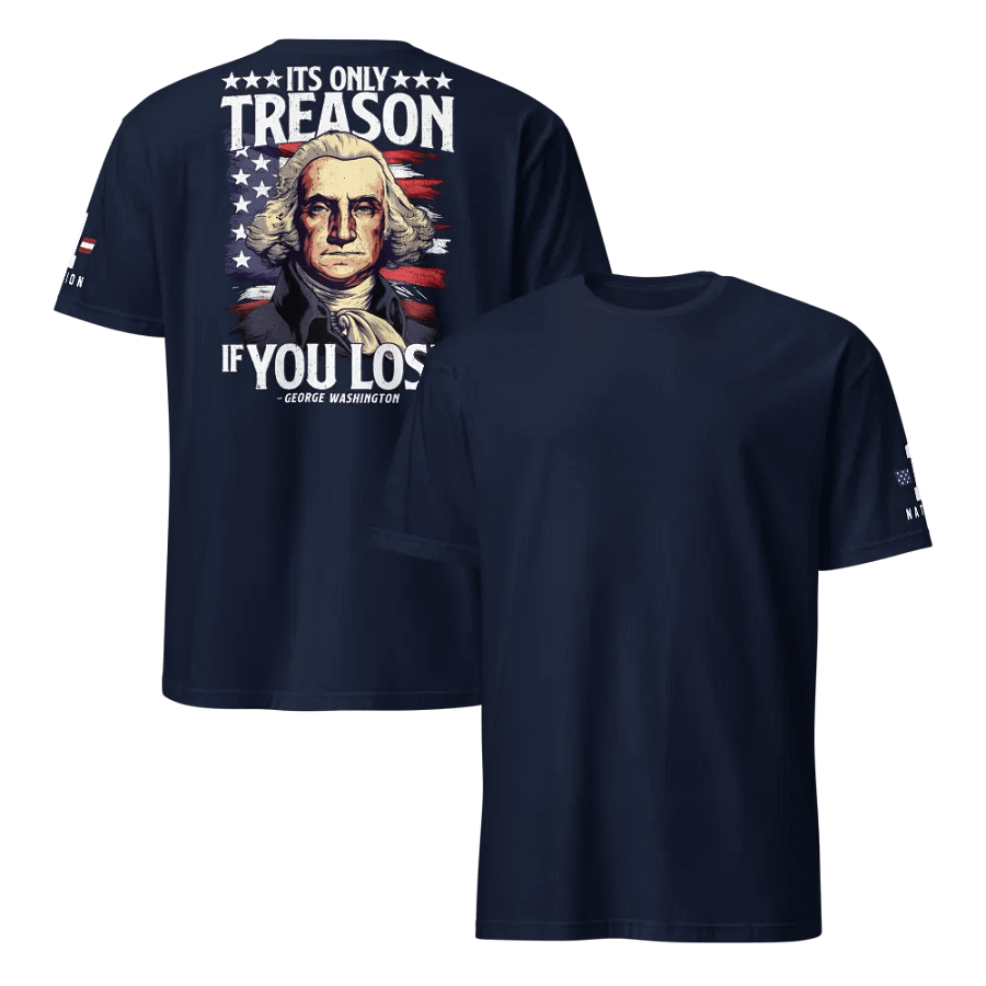 It's Only Treason if You Lose product image (5)
