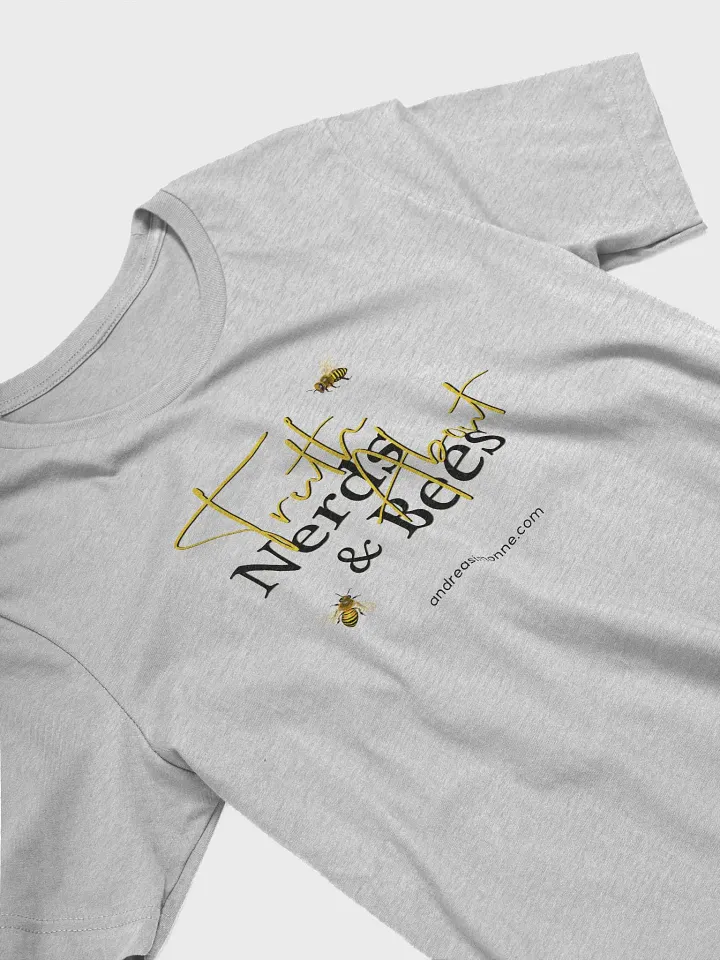 Truth About Nerds & Bees - T-shirt Front Book Title product image (2)