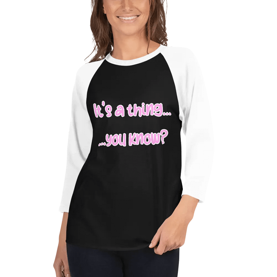 It's A Thing... Long Sleeve Shirt product image (8)