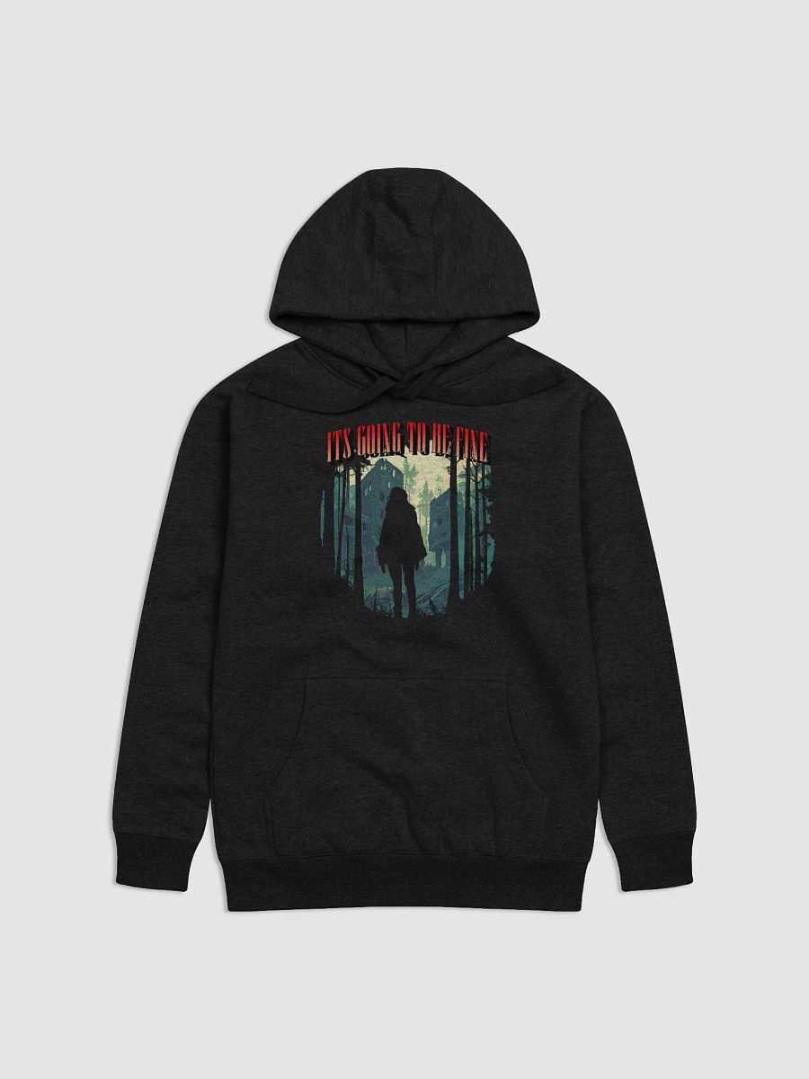 It's Going to Be Fine Hoodie product image (2)