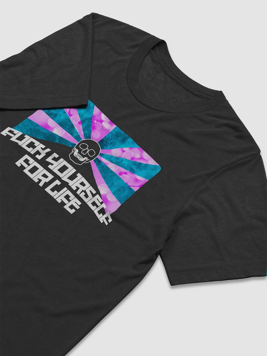 FUCK YOURSELF FOR LIFE T-SHIRT [BLACK] product image (3)