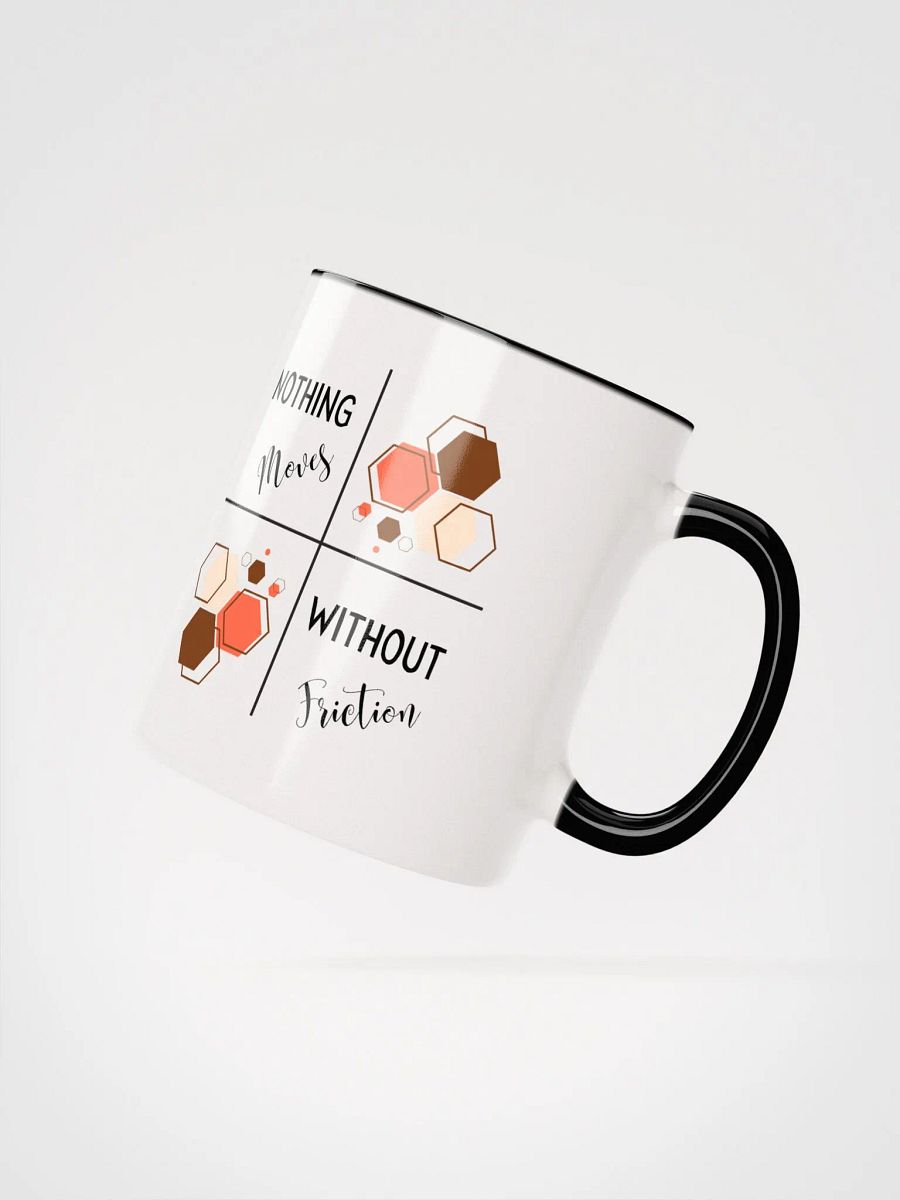 Nothing Moves Ceramic Mug product image (2)