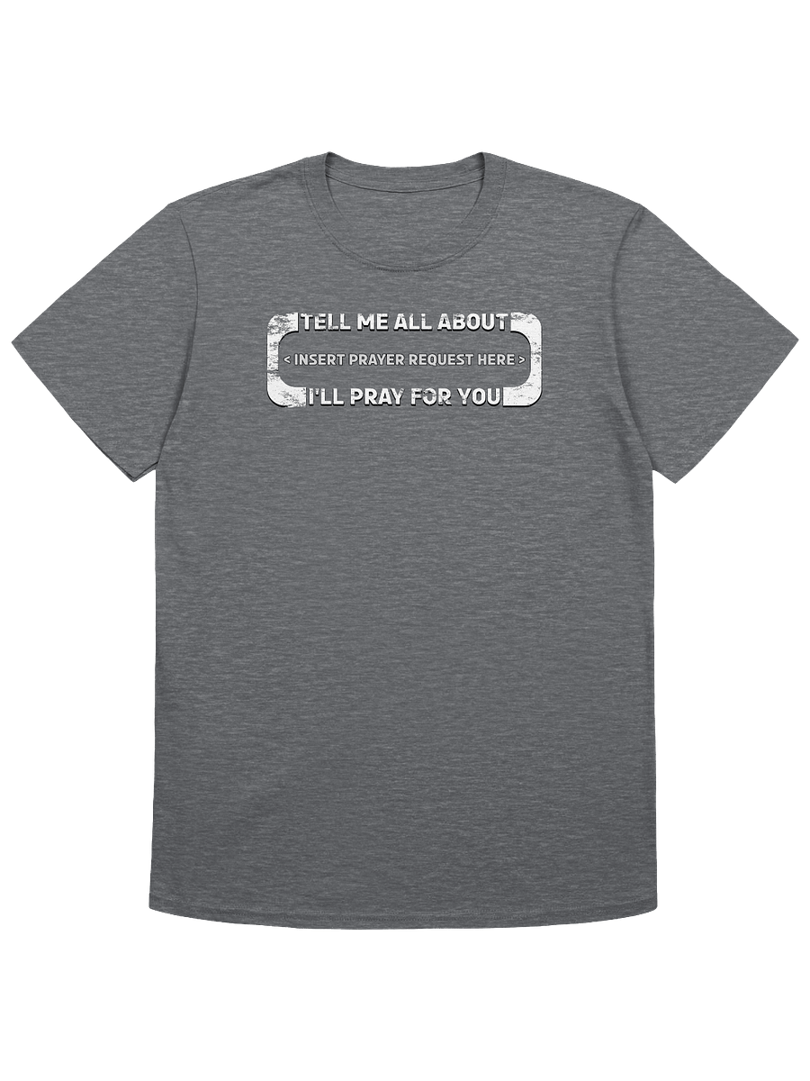 Insert Prayer Request Here T-Shirt product image (7)