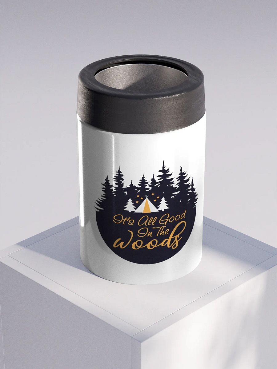 All Good in the Woods Stainless Steel Koozie product image (3)