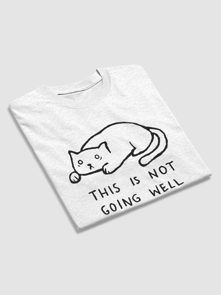 Not Going Well Tee product image (41)