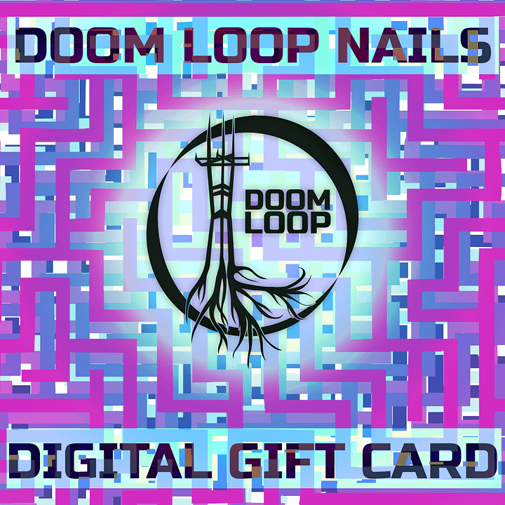 The Gift of Doom Loop - Digital Gift Card ($15/25/50/75/100) product image (1)