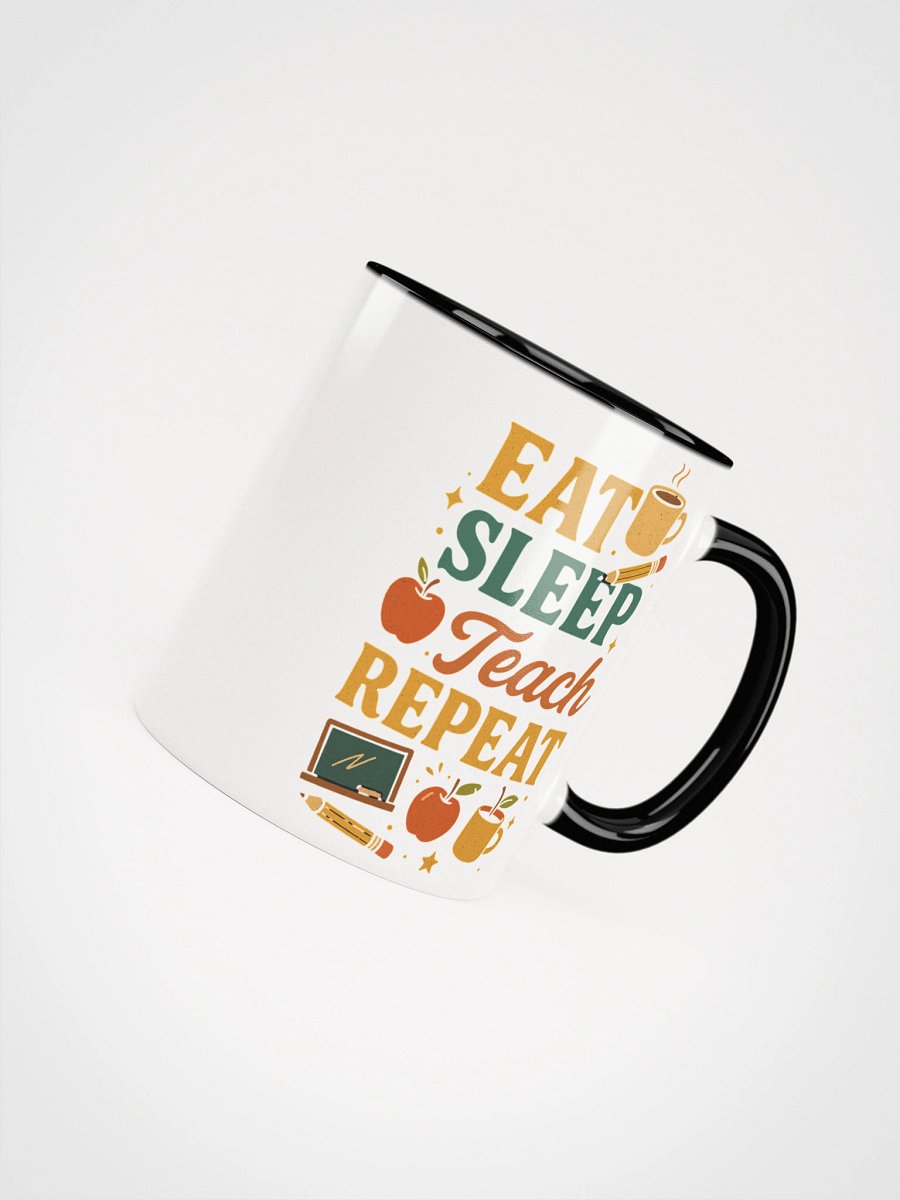 Eat Sleep Teach Repeat Mug – Funny Teacher Gift product image (43)