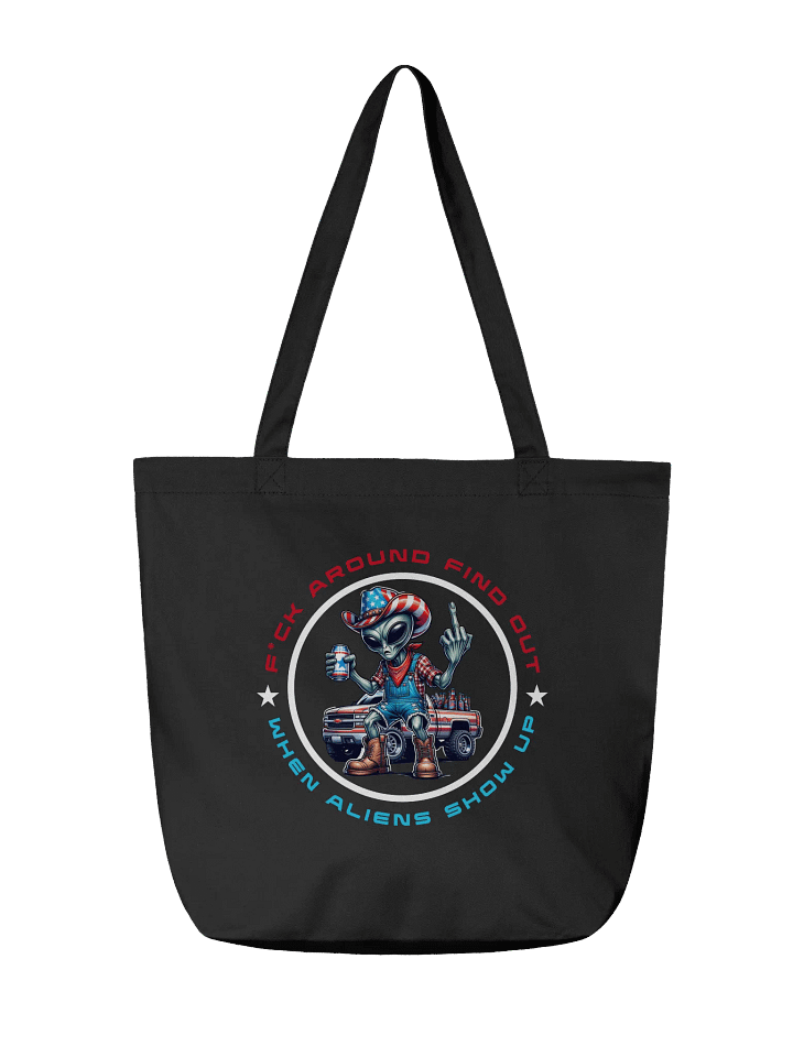 FAFO - When Aliens Show Up - Tote Bag product image (2)