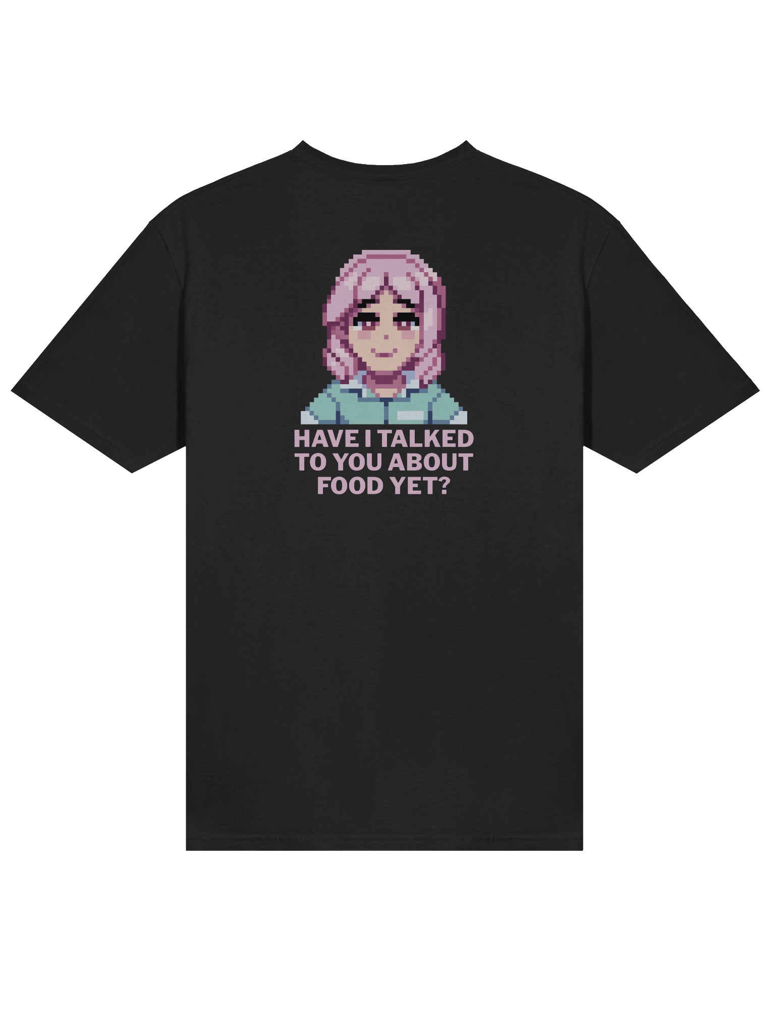 Have I talked to you about food yet? [ BACK Design ] product image (11)