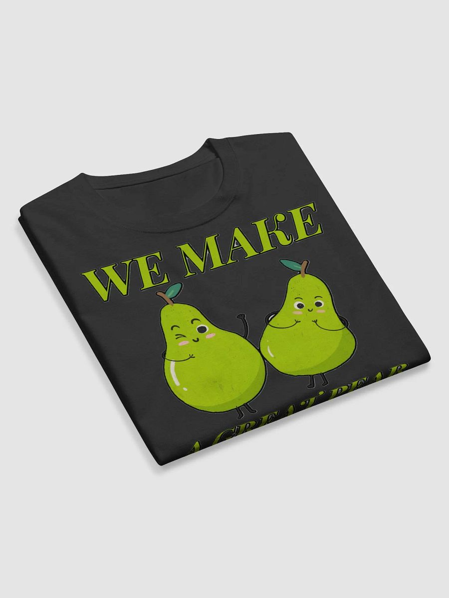 WE MAKE A GREAT PEAR product image (9)