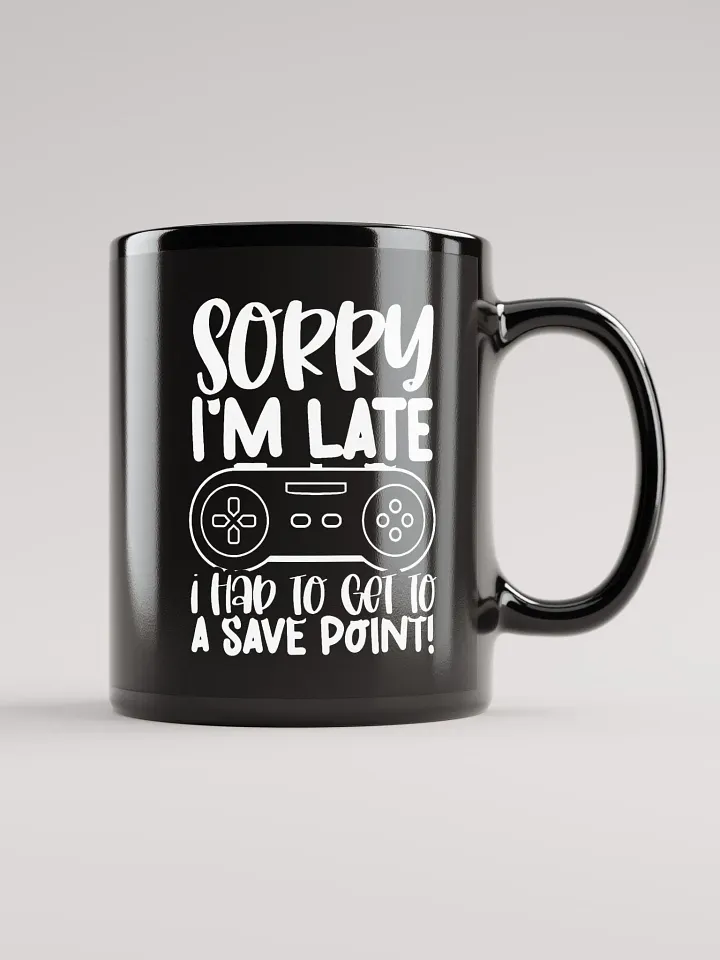 I Had To Get To A Save Point Mug product image (1)