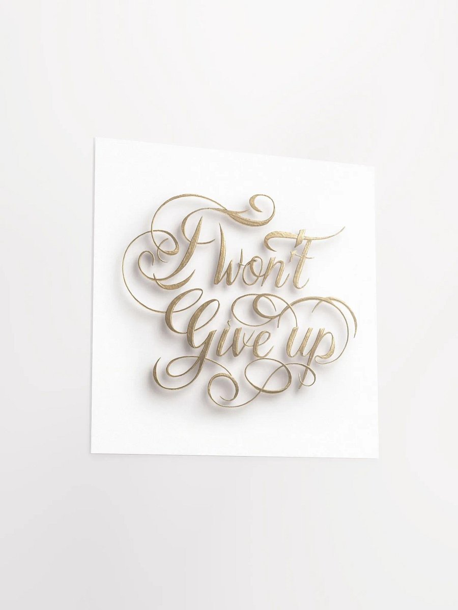 Self-Love Affirmation Art for Goal Setting and Self-Care - I Won't Give Up product image (4)