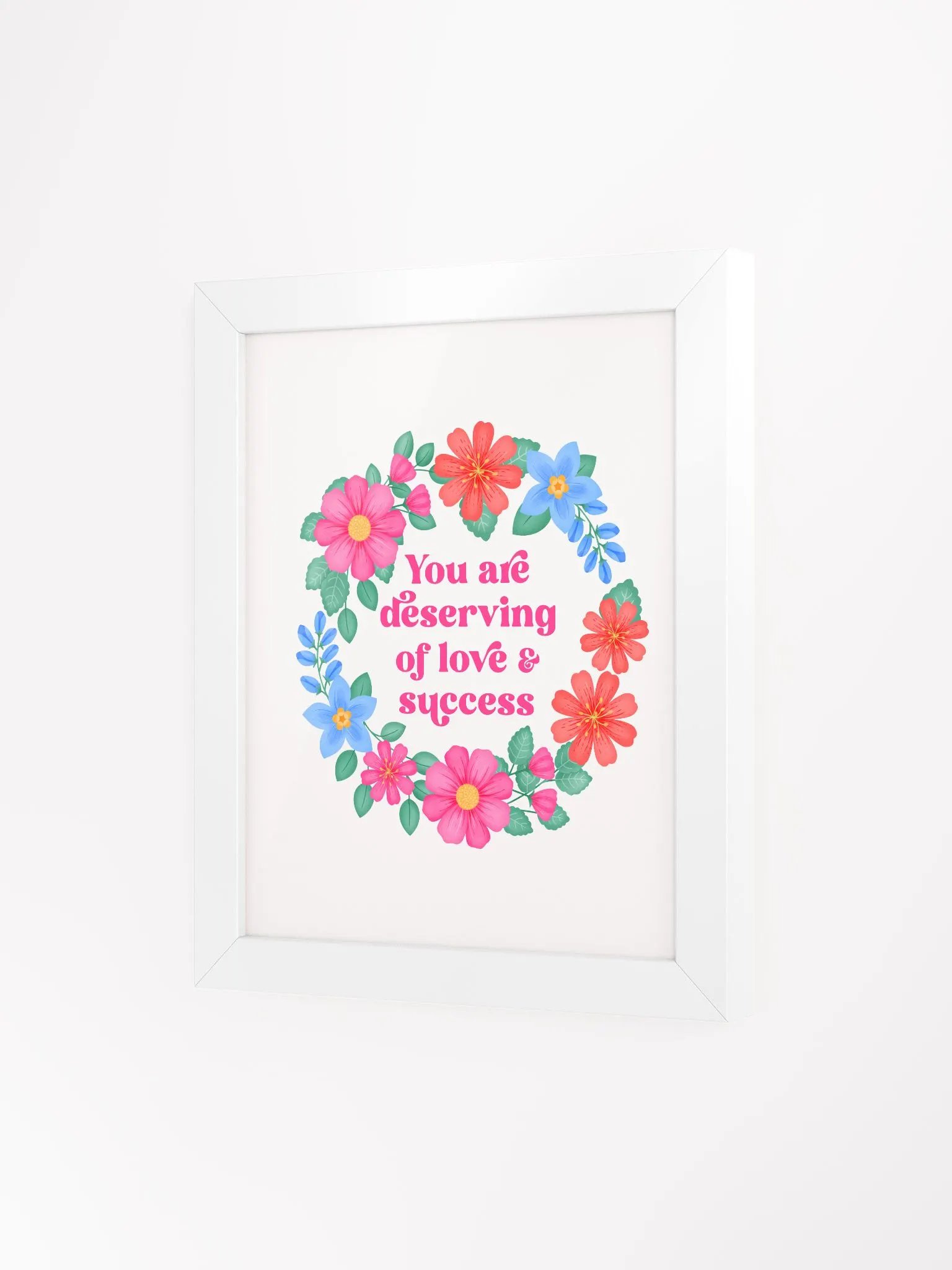 You are deserving of love & success - Motivational Wall Art White product image (3)
