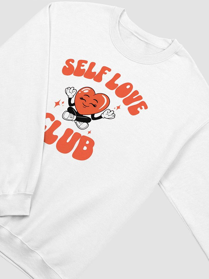 Self Love Club Sweatshirt – Join the Movement 💖 product image (1)