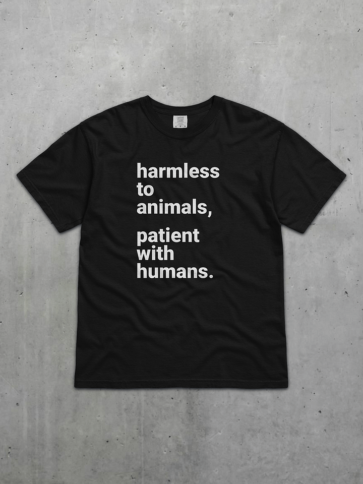 Harmless To Animals Tee product image (1)